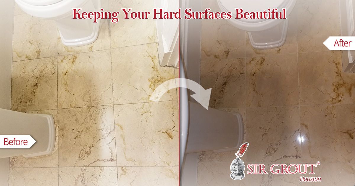 Keeping Your Hard Surfaces Beautiful