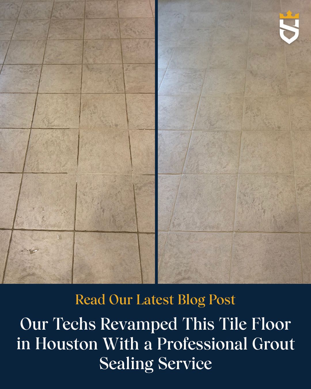 Our Techs Revamped This Tile Floor in Houston With a Professional Grout Sealing Service